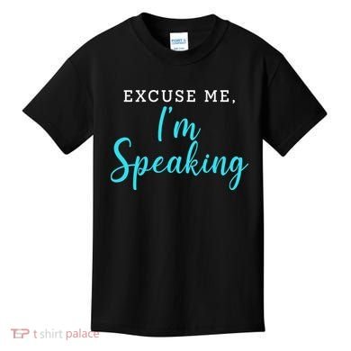 Excuse Me I'm Speaking Kamala Harris Quote Vice President Debate  Kids T-Shirt