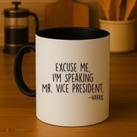 Excuse Me I'm Speaking Mr Vice President Kamala Harris Debate Coffee Mug thumb 4