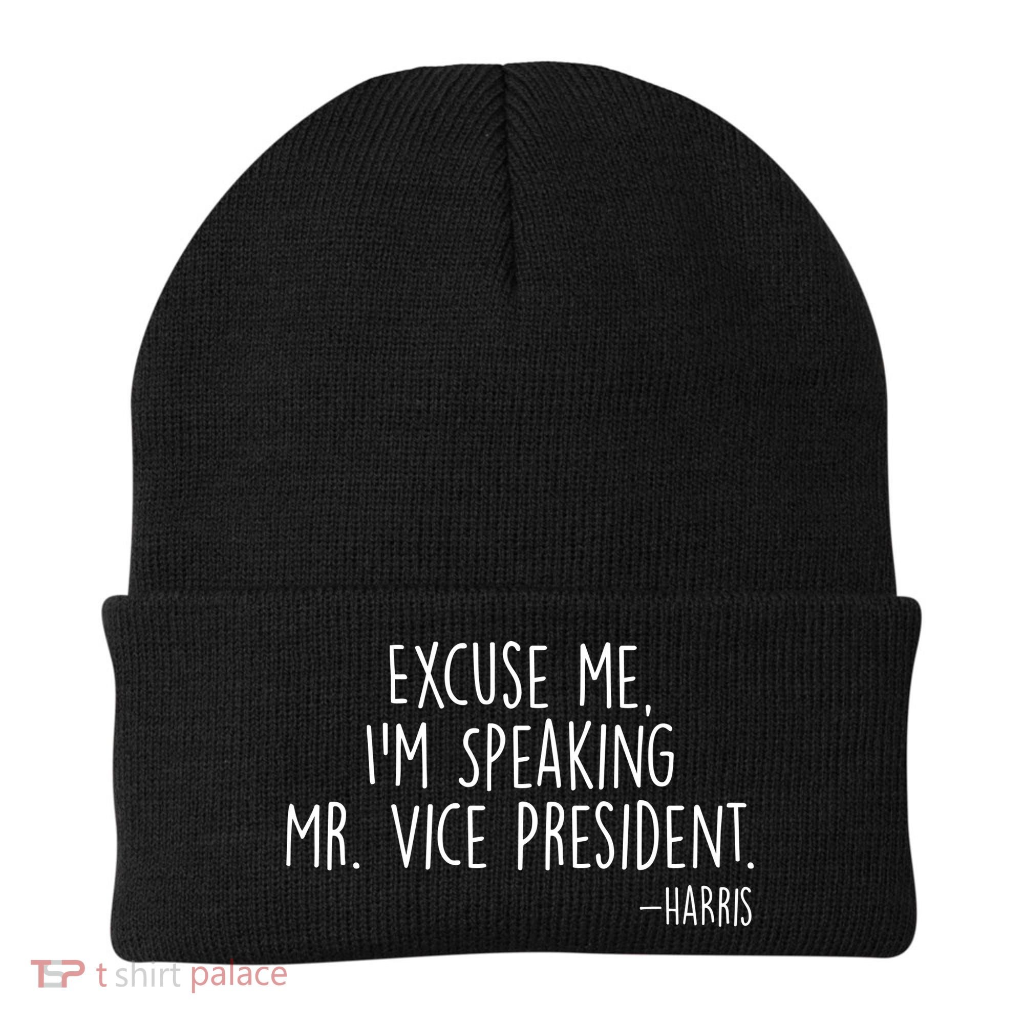 Excuse Me I'm Speaking Mr Vice President Kamala Harris Debate Beanie