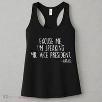 Excuse Me I'm Speaking Mr Vice President Kamala Harris Debate Women's Tank Top thumb 3