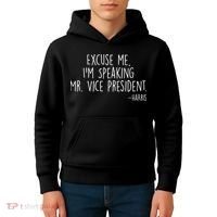 Excuse Me I'm Speaking Mr Vice President Kamala Harris Debate Kids Hoodie thumb 4