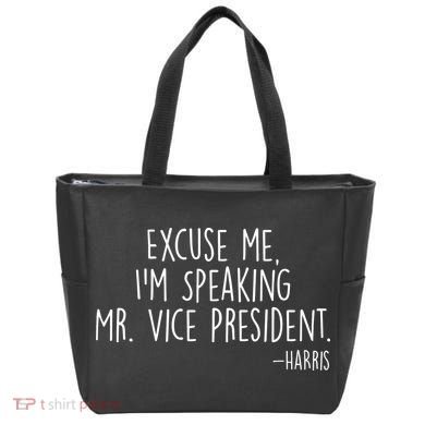 Excuse Me I'm Speaking Mr Vice President Kamala Harris Debate Tote Bag