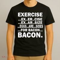 Exercise Eggs Are Sides For Bacon T-Shirt thumb 3