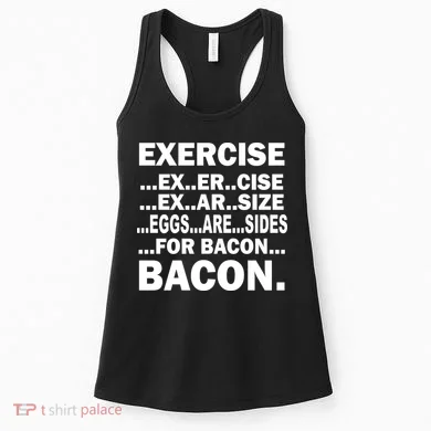 Exercise Eggs Are Sides For Bacon Women's Tank Top