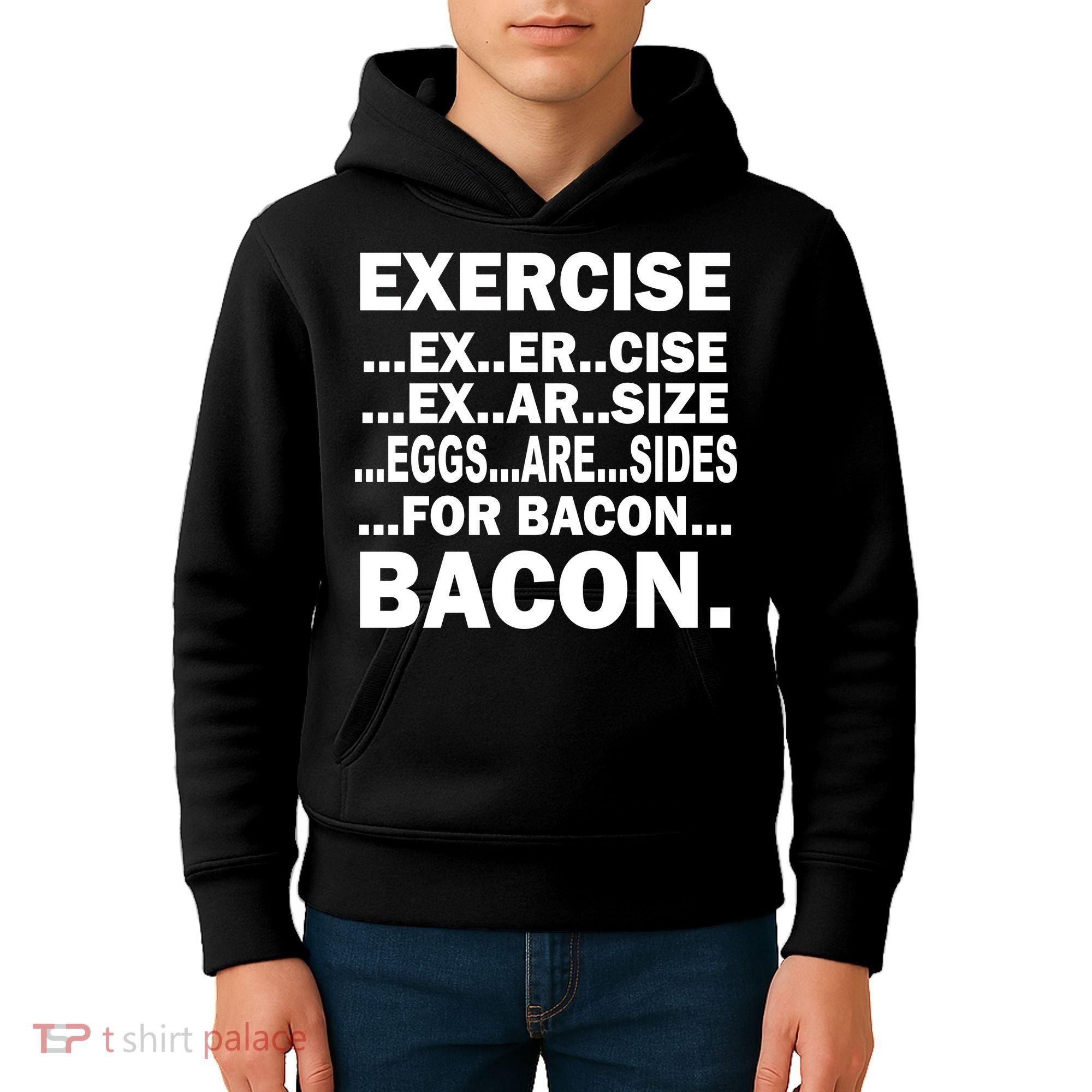 Exercise Eggs Are Sides For Bacon Kids Hoodie