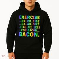 Exercise Eggs Are Sides For Bacon Tie Dye Hoodie thumb 2