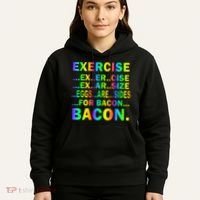 Exercise Eggs Are Sides For Bacon Tie Dye Hoodie thumb 5