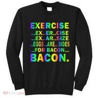 Exercise Eggs Are Sides For Bacon Tie Dye Sweatshirt thumb 0