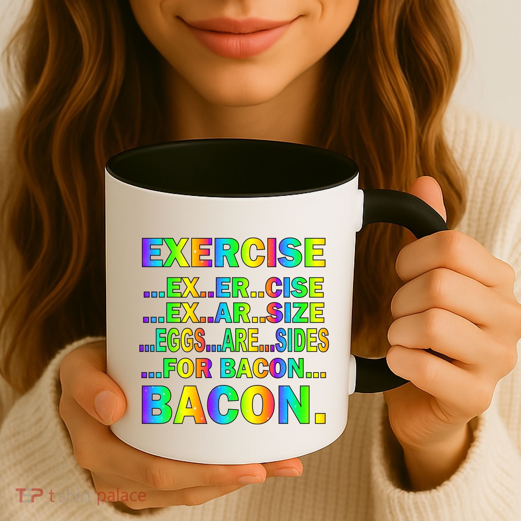 Exercise Eggs Are Sides For Bacon Tie Dye Coffee Mug