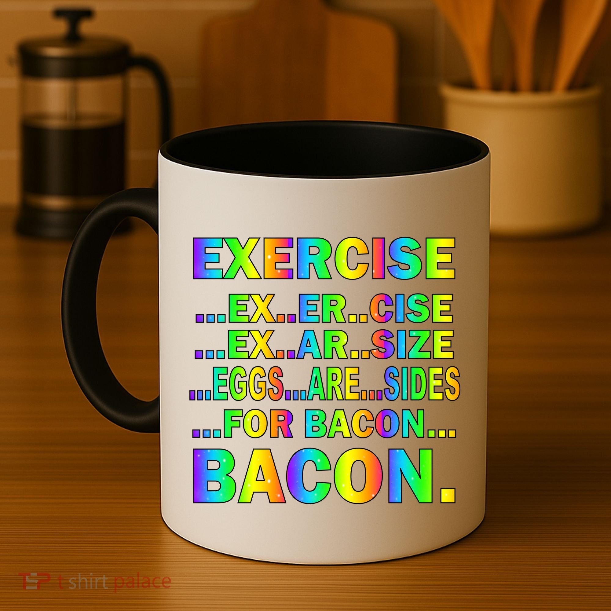 Exercise Eggs Are Sides For Bacon Tie Dye Coffee Mug