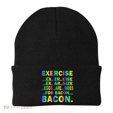Exercise Eggs Are Sides For Bacon Tie Dye Beanie