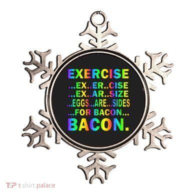Exercise Eggs Are Sides For Bacon Tie Dye Ornament