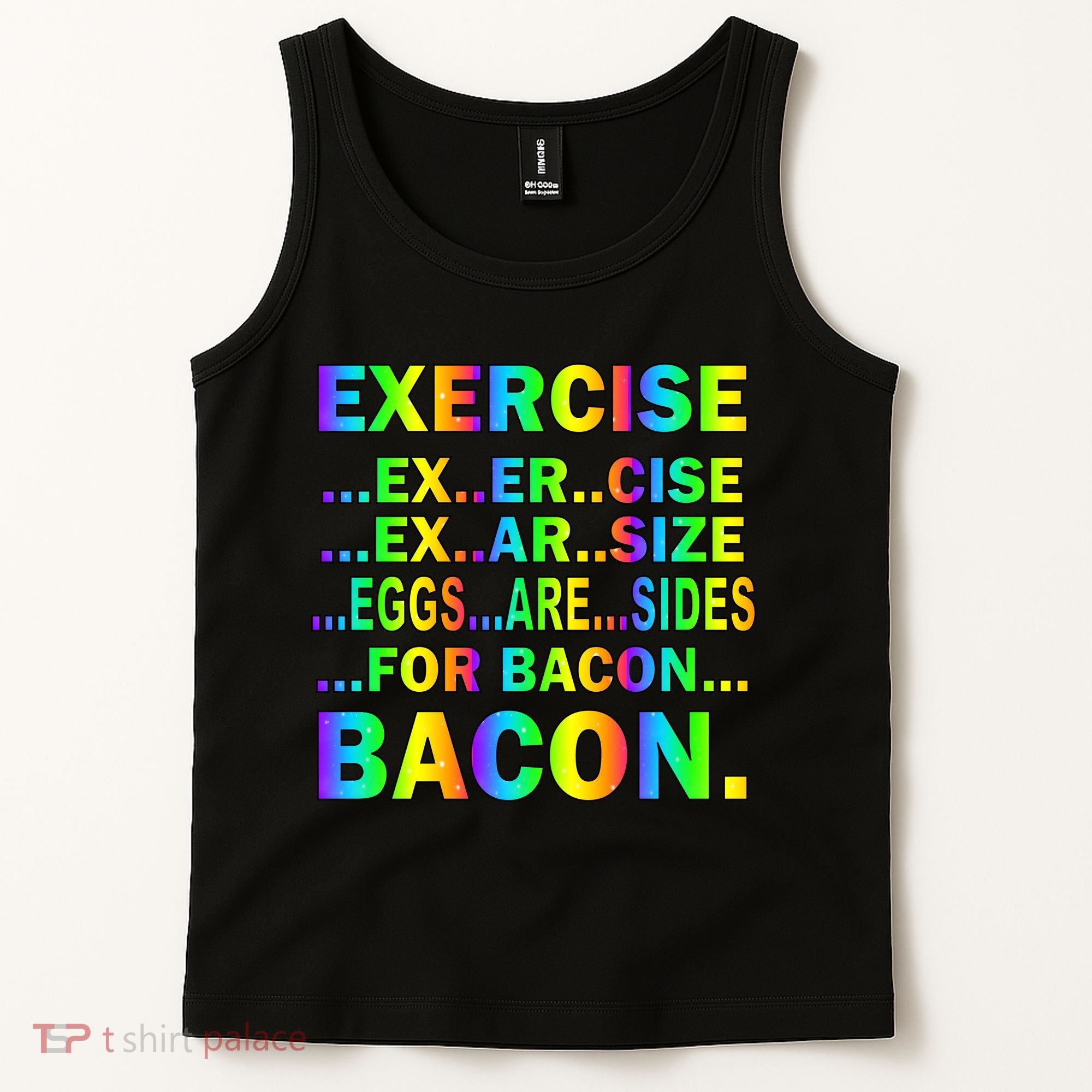 Exercise Eggs Are Sides For Bacon Tie Dye Tank Top