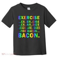 Exercise Eggs Are Sides For Bacon Tie Dye Toddler T-Shirt thumb 0