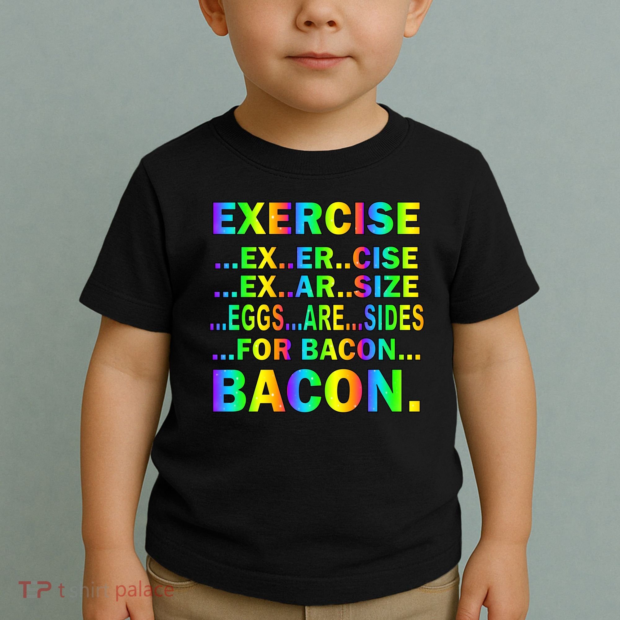 Exercise Eggs Are Sides For Bacon Tie Dye Toddler T-Shirt