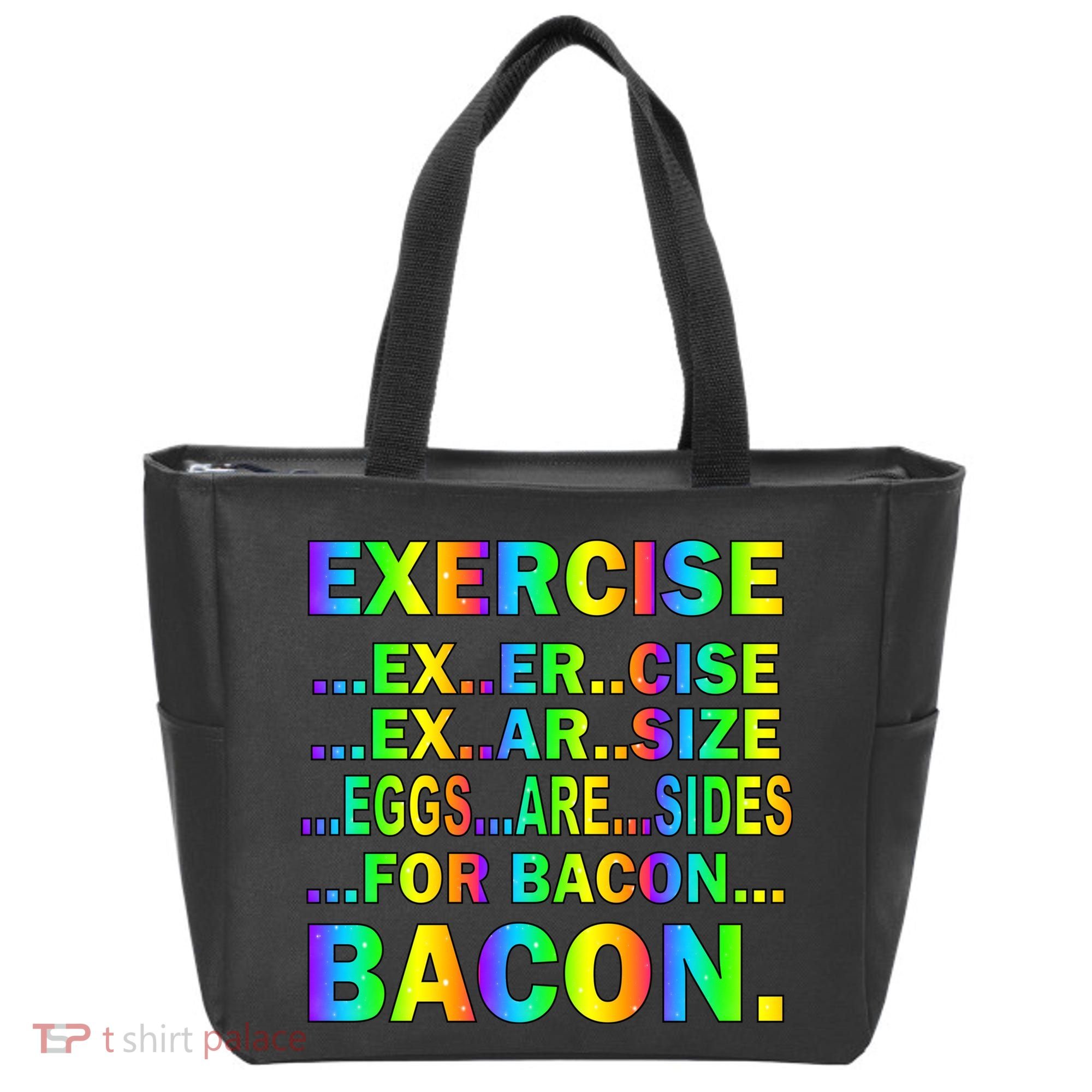 Exercise Eggs Are Sides For Bacon Tie Dye Tote Bag