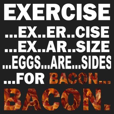 Exercise For Bacon Camouflage Comfort Colors T-Shirt