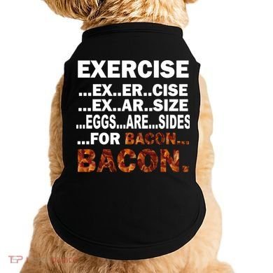 Exercise For Bacon Camouflage Doggie Tank