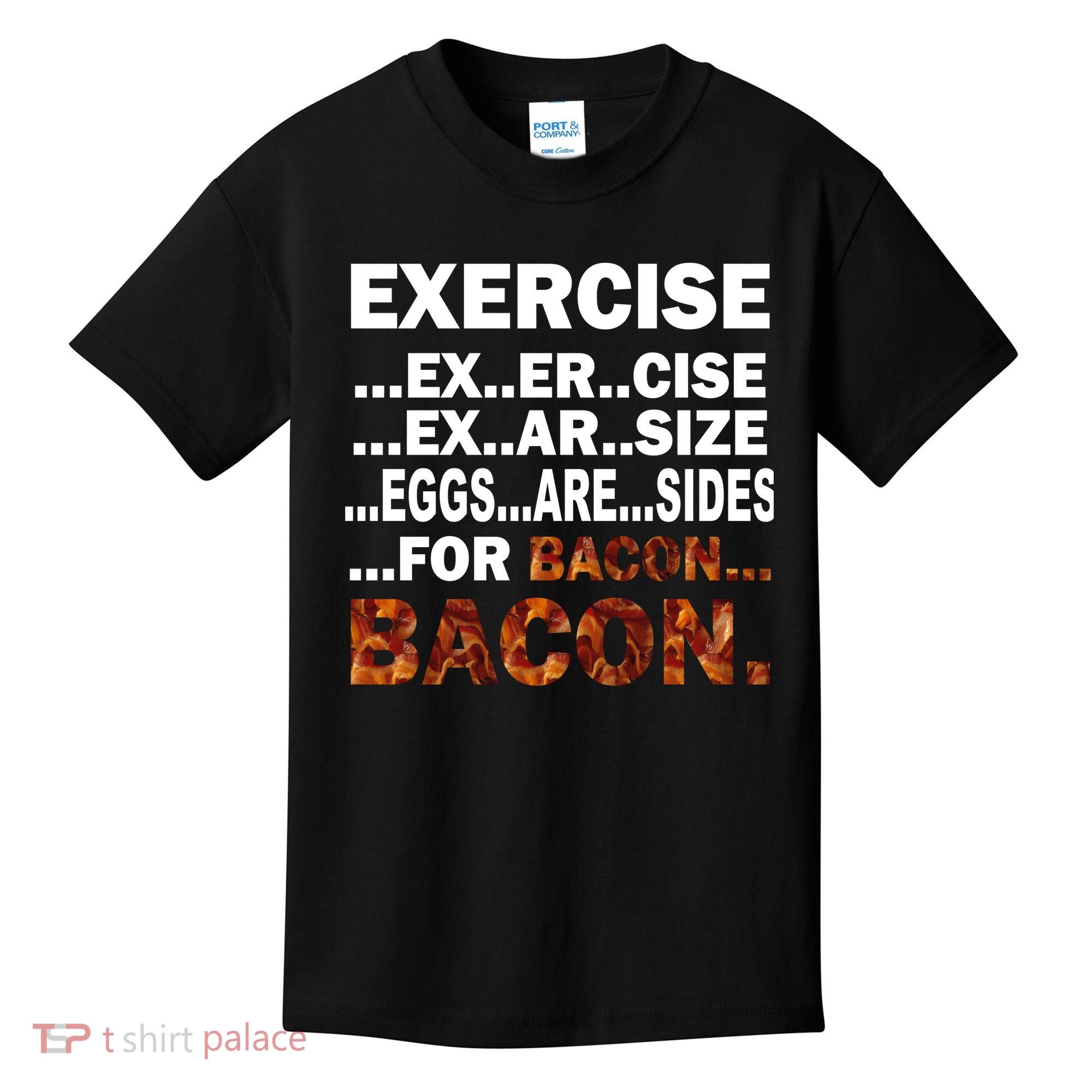 Exercise For Bacon Camouflage Kids T-Shirt