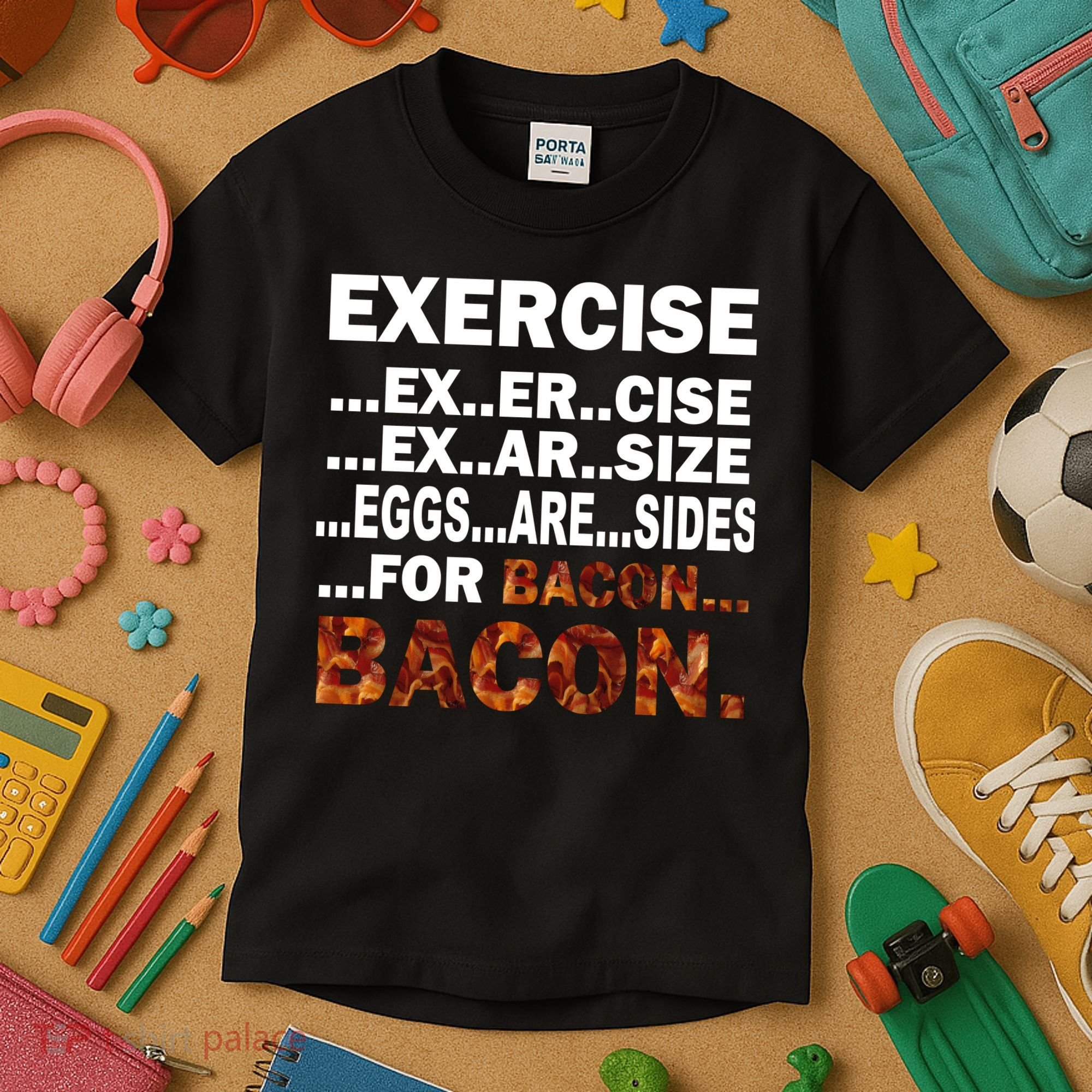 Exercise For Bacon Camouflage Kids T-Shirt