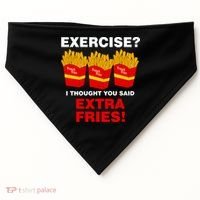 Exercise I Thought You Said French Fries USA-Made Doggie Bandana thumb 0