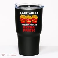 Exercise I Thought You Said French Fries Tumbler thumb 0