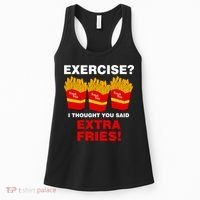 Exercise I Thought You Said French Fries Women's Tank Top thumb 0