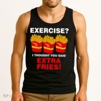 Exercise I Thought You Said French Fries Tank Top thumb 3