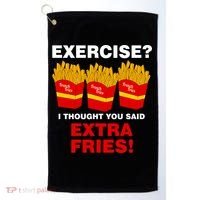 Exercise I Thought You Said French Fries Golf Towel thumb 0