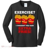 Exercise I Thought You Said French Fries Kids Long Sleeve Shirt thumb 0