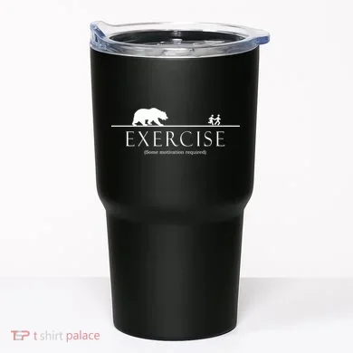 Exercise Some Motivation Required Running from Bear Tumbler