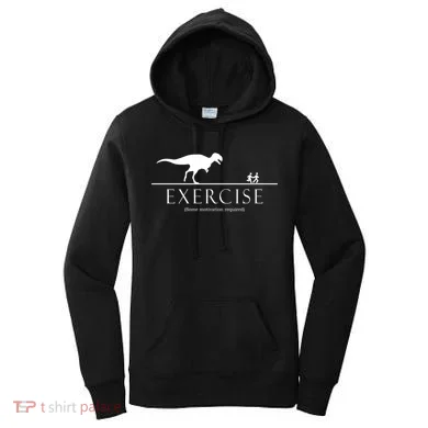 Exercise Some Motivation Required Running from T-Rex Women's Hoodie