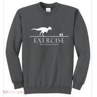 Exercise Some Motivation Required Running from T-Rex Sweatshirt thumb 0