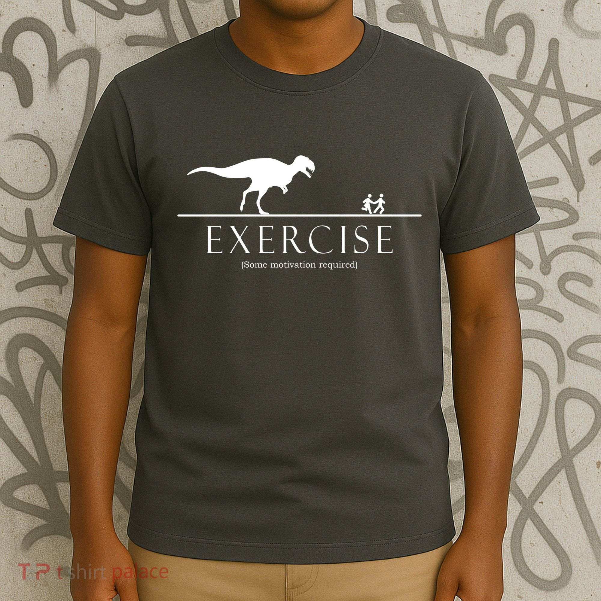 Exercise Some Motivation Required Running from T-Rex T-Shirt