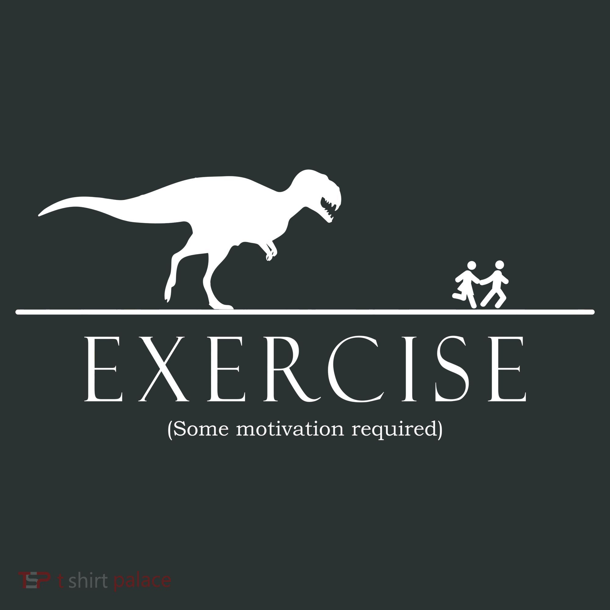 Exercise Some Motivation Required Running from T-Rex Button