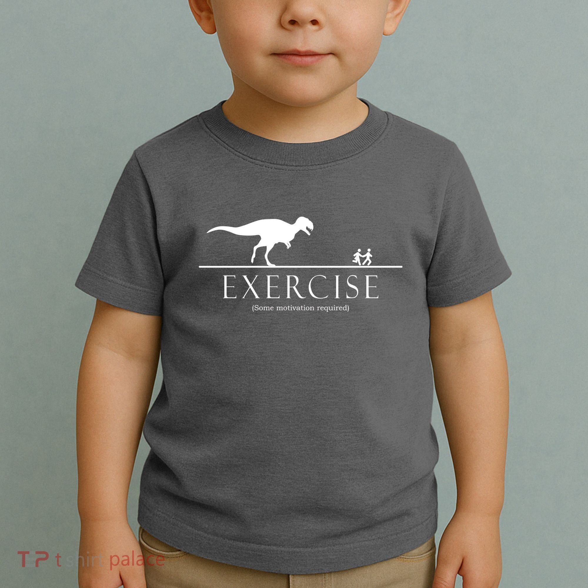 Exercise Some Motivation Required Running from T-Rex Toddler T-Shirt