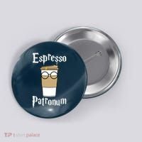 Espresso Patronum Funny Coffee Button thumb 0