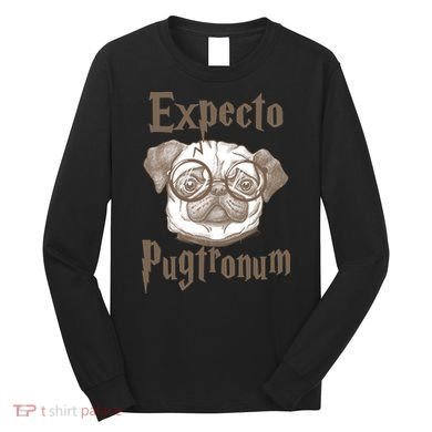 Expecto Pugtronum Funny Pug Long Sleeve Shirt