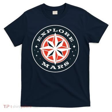 Explore Mars T-Shirt