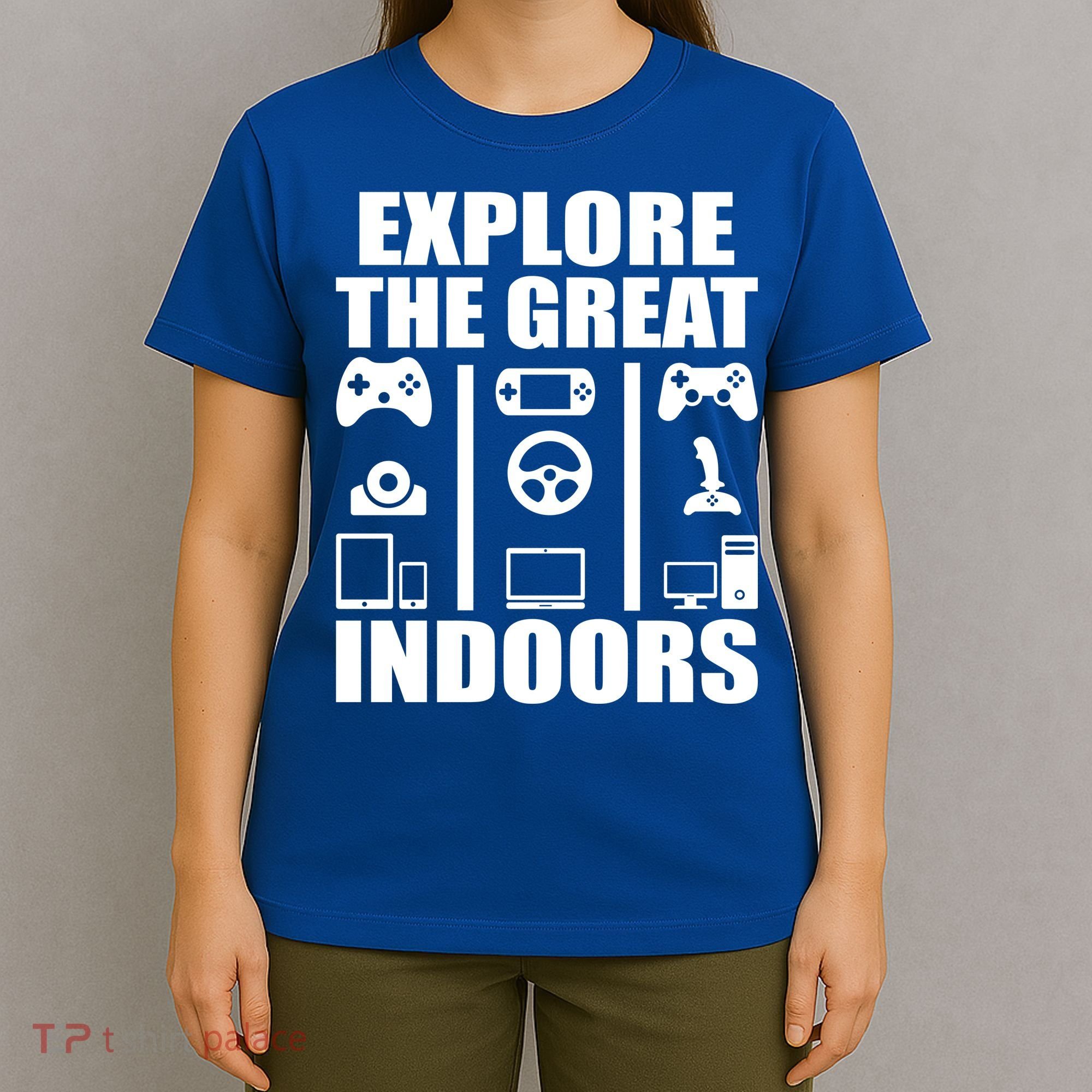 Explore The Great Indoors Funny Video Game T-Shirt