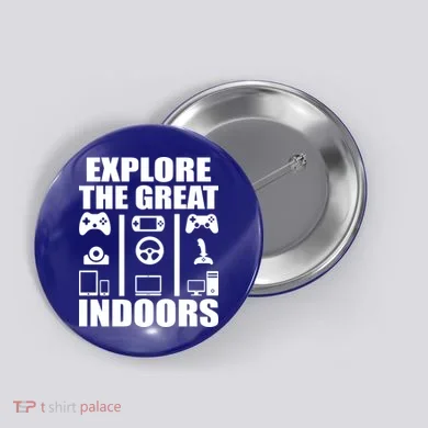 Explore The Great Indoors Funny Video Game Button