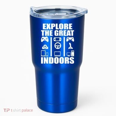 Explore The Great Indoors Funny Video Game Tumbler