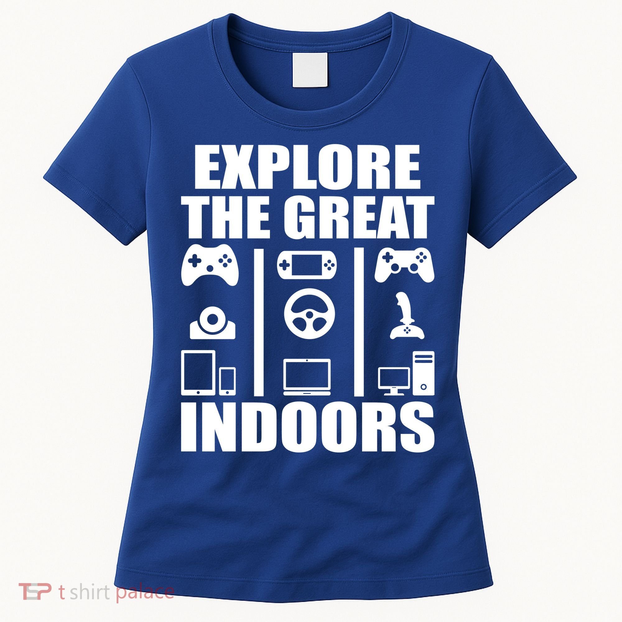 Explore The Great Indoors Funny Video Game Women's T-Shirt