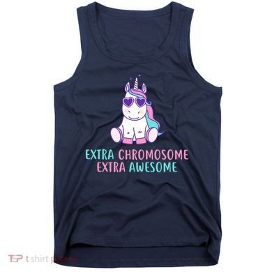 Extra Chromosome Awesome Down Syndrome Tank Top