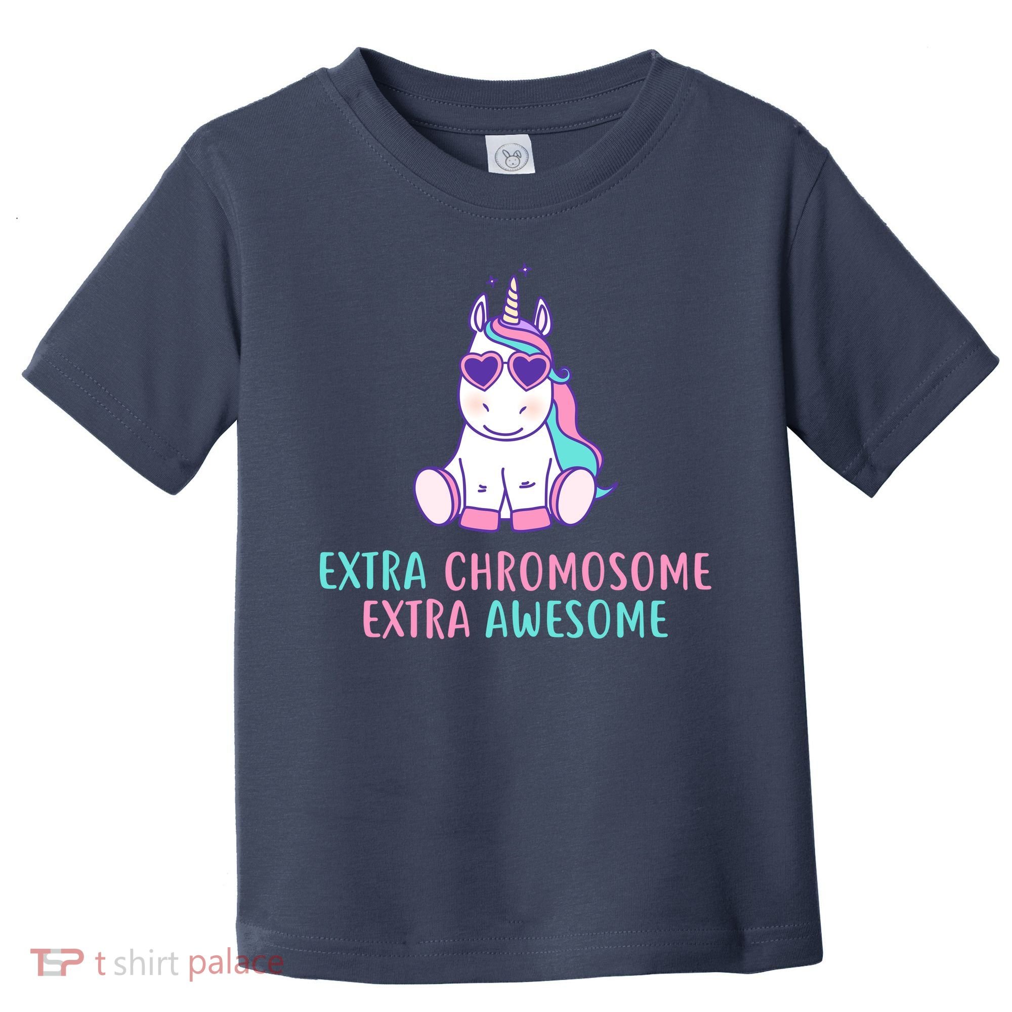 Extra Chromosome Awesome Down Syndrome Toddler T-Shirt