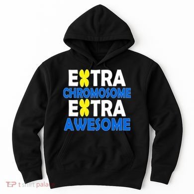Extra Chromosome Extra Awesome Hoodie