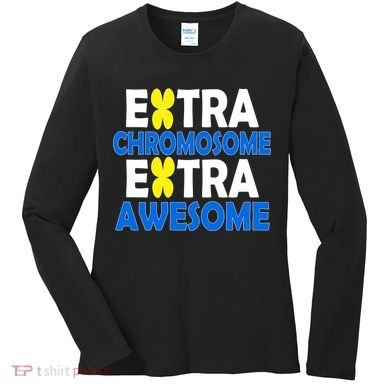 Extra Chromosome Extra Awesome Women's Long Sleeve Shirt