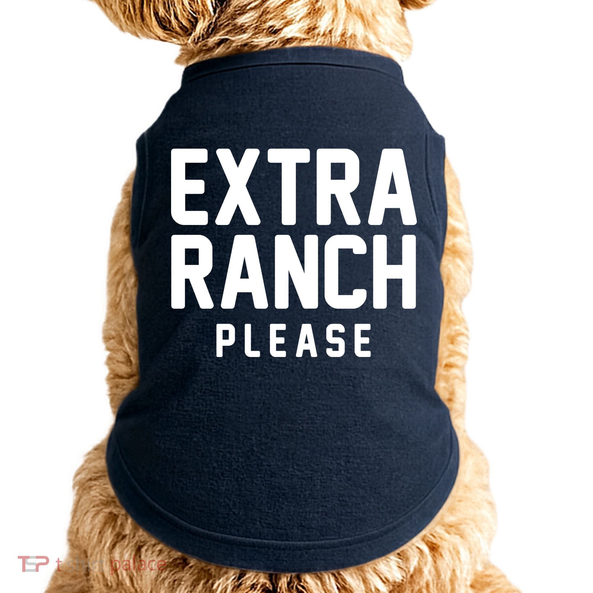 Extra Ranch Please Doggie Tank
