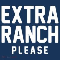 Extra Ranch Please Sweatshirt thumb 3