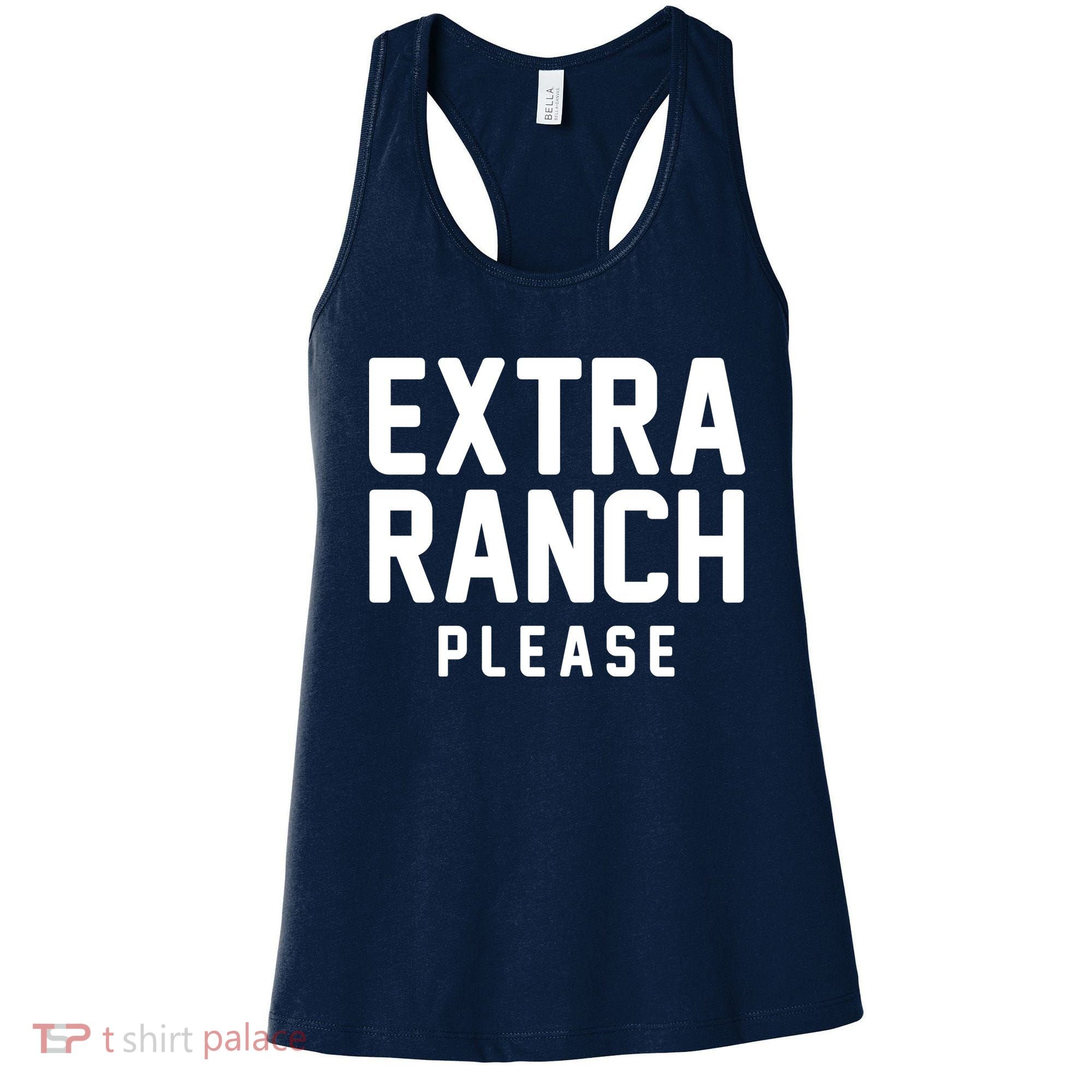 Extra Ranch Please Women's Tank Top